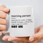 Funny Morning Person Tasse<br><div class="desc">Für den Menschen, der definitiv KEIN Morgenmensch ist, ist diese Tasse genau das Richtige für den Morgengrouch in Ihrem Leben. Ändern Sie den Wortlaut, den Stil und die Farbe des Schriftartes, um es zu Ihrem eigenen zu machen, oder fügen Sie sogar den Namen des Empfängers für ein wirklich individuelles Geschenk....</div>
