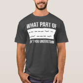 Funny Morse Code Shortwave Ham Radio Geschenk T-Shirt (Vorderseite)