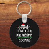 Funny Most Likely To Bake Christmas Cookies Family Schlüsselanhänger (Vorderseite)