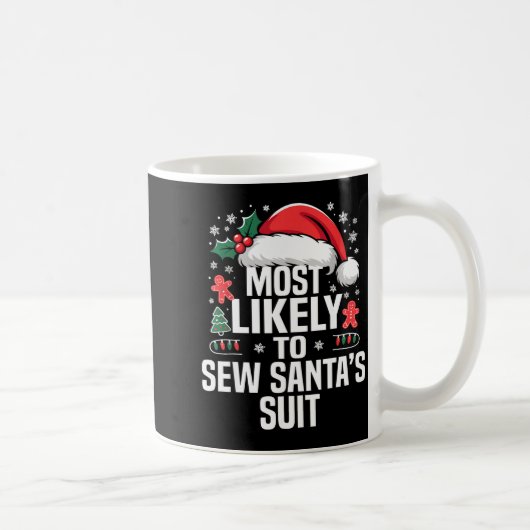 Funny Most Likely To Christmas Family Pajama Match Kaffeetasse (Rechts)