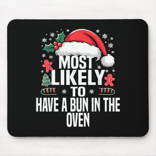 Funny Most Likely To Christmas Family Pajama Match Mousepad (Vorne)