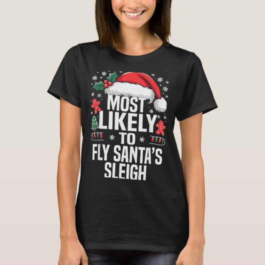 Funny Most Likely To Christmas Family Pajama Match T-Shirt (Vorderseite)