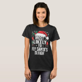 Funny Most Likely To Christmas Family Pajama Match T-Shirt (Vorne ganz)