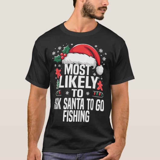 Funny Most Likely To Christmas Family Pajama Match T-Shirt (Vorderseite)