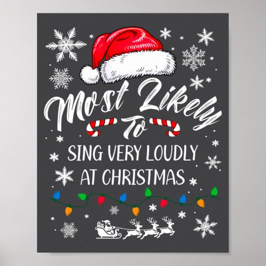 Funny Most Likely To Christmas Singing Long Sleeve Poster (Vorne)