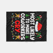 Funny Most Likely To Make Coworker Cry Matching Of Fleecedecke (Vorderseite (Horizontal))