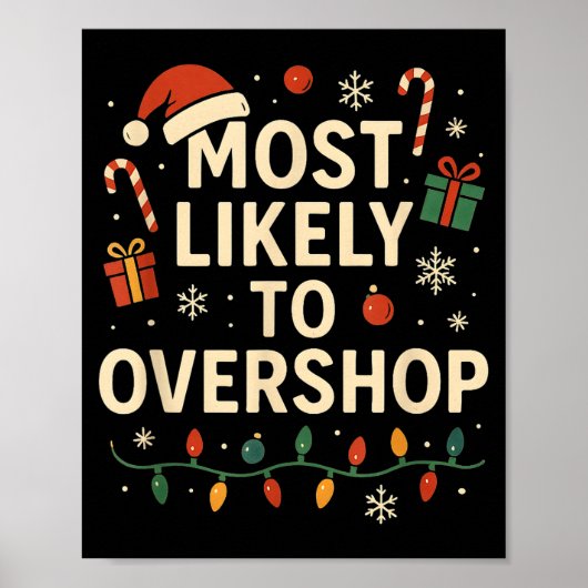 Funny Most Likely To Overshop Family Christmas  Poster (Vorne)