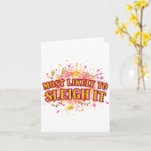 Funny Most Likely To Sleigh It Christmas Party Shi Karte (Gelbe Blume)