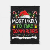 Funny Most Likely To Take Too Many Ctures Christma Fleecedecke (Vorderseite)