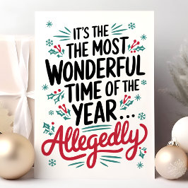 Funny Most Wonderful Time Angeblich Weihnachten