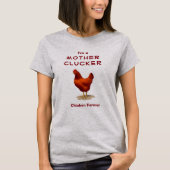 Funny Mother Clucker Hühnchen Bauer Red Hain T-Shirt (Vorderseite)
