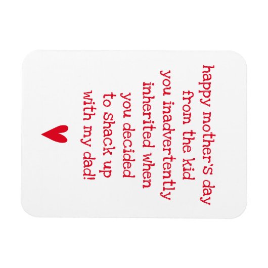 Funny Mother Day Quote für Bonus-Mama Magnet (Horizontal)