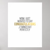 Funny Mother Day Zitat für MAMA Poster (Vorne)