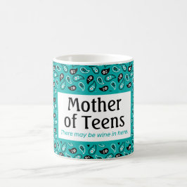 Funny Mother of Teens Aqua Paisley Kaffeetasse