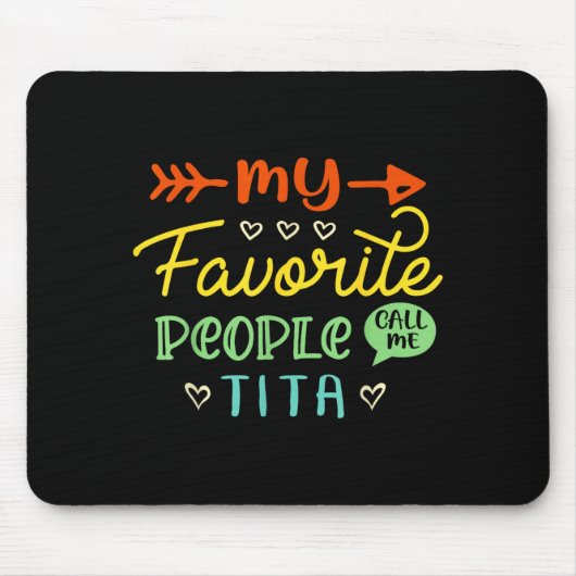 Funny Mother's Day Gift My Favorite People Call Me Mousepad (Vorne)