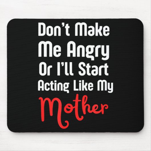 Funny Mother's Day Mousepad (Vorne)