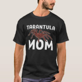 Funny Mothers Day Spiders Lovers Tarantula Mama Pu T-Shirt (Vorderseite)