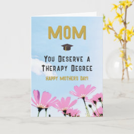 Funny Mother's Day Therapy Degree Humor Floral Karte