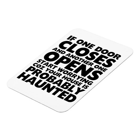 Funny Motivation Zitate Spuk House Magnet (Linke Seite)