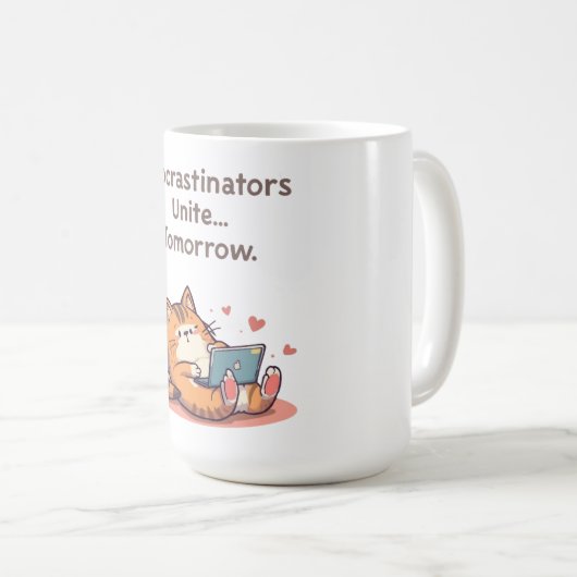 Funny Motivational Cat Quote – Procrastinators Uni Kaffeetasse (VorderseiteRechts)