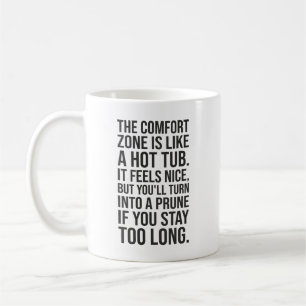 Funny Motivierend Zitat, Comfort Zone vs Hot Tub Kaffeetasse