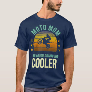 Funny Moto Mama Motocross Motorrad Fan Zitat T-Shirt