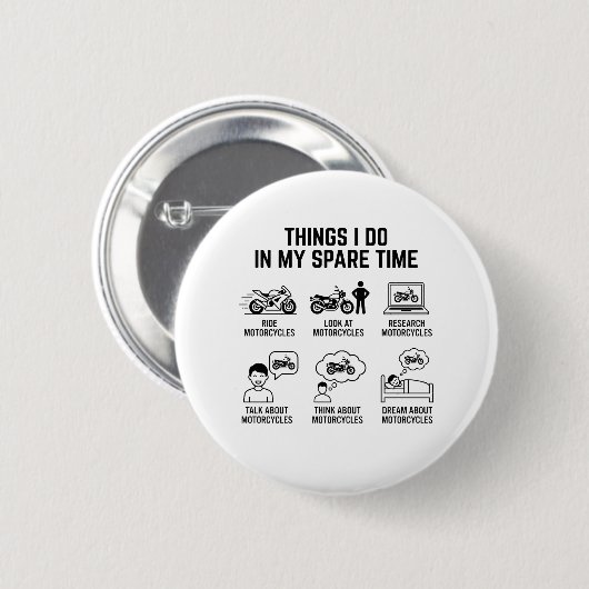 Funny Motorcycle Lover Spare Time Biker Life Button (Vorne & Hinten)