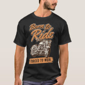 Funny Motorrad Rider Quotes Biker Design T-Shirt (Vorderseite)