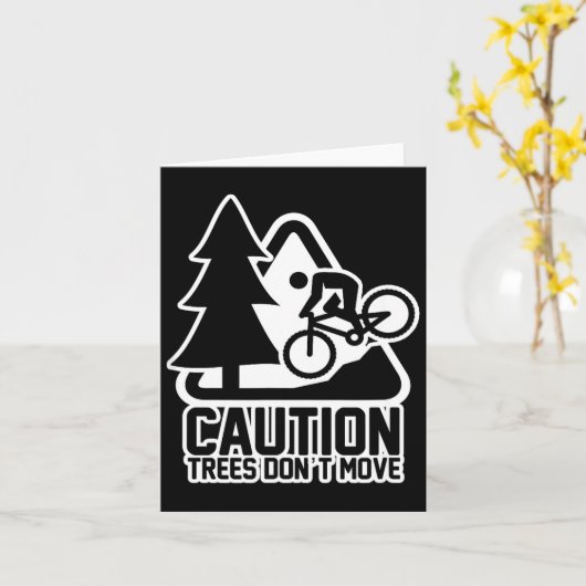 Funny Mountain Biking Warning - Caution Trees Do N Karte (Gelbe Blume)