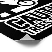 Funny Mountain Biking Warning - Caution Trees Do N Poster (Ecke)