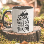 Funny Mountain Wanderapologie Tasse