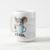 Funny Mouse Kaffee Tasse - 99% Keine Sorge Zitat (Vorderseite Links)