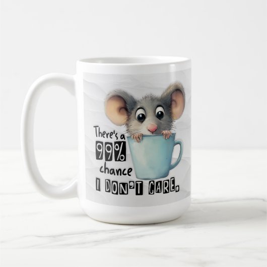 Funny Mouse Kaffee Tasse - 99% Keine Sorge Zitat (Links)