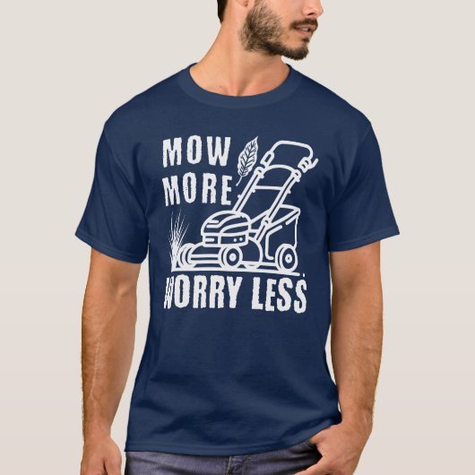 Funny Mow Mehr Rasenmäher Mähen Gras Cutter T-Shirt (Vorderseite)