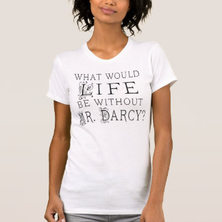 Funny Mr. Darcy Reading Zitat T-Shirt