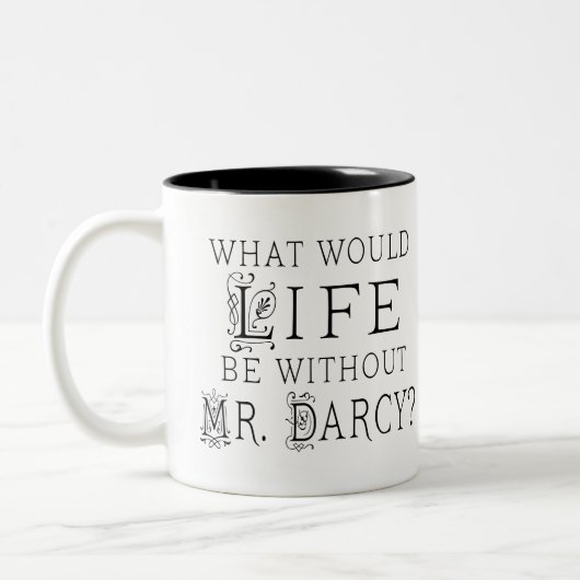 Funny Mr. Darcy Reading Zitat Zweifarbige Tasse (Links)