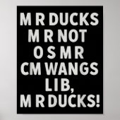 Funny Mr Ducks Phrase Retro Waterfowl Humor Outdoo Poster (Vorne)