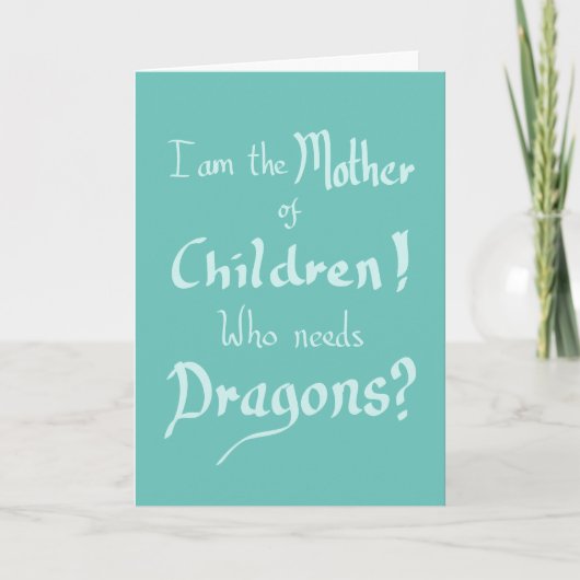 Funny Mthers Day Children Dragons sarkastisches Zi Karte (Vorderseite)