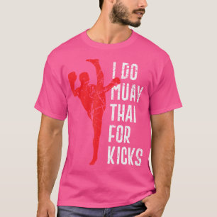 Funny Muay Thai Boxen und Kampfpsort Mixed Martial T-Shirt