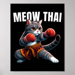 Funny Muay Thai Cat Meow Thai Boxing Martial Art K Poster