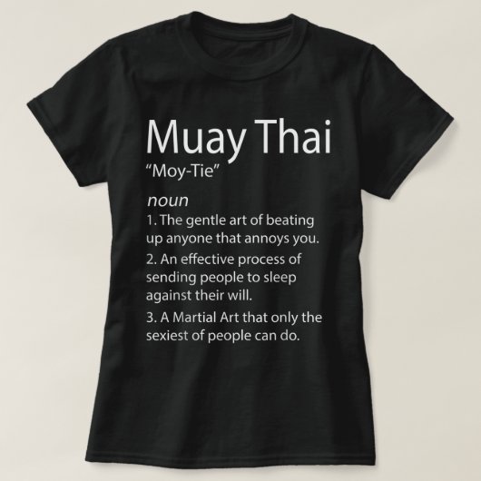 Funny Muay Thai & Thai Boxing - Muay Thai Definiti T-Shirt (Design vorne)