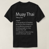 Funny Muay Thai Thai Boxing Muay Thai Definition T-Shirt (Design vorne)