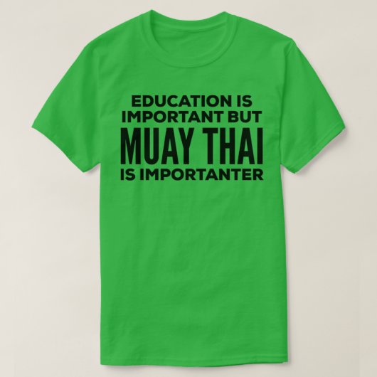 Funny Muay Thai Zitat T-Shirt (Design vorne)