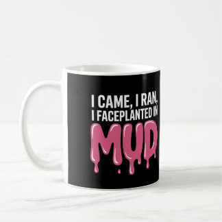 Funny Mud Running for Woman Kaffeetasse