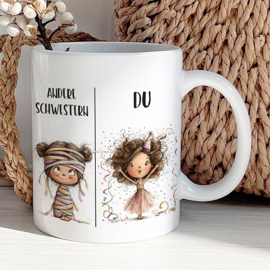 Funny Mug for Sisters in German Kaffeetasse