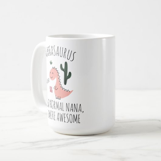 Funny Mug für Nana, Nanasaurus Großmutter Geschenk Kaffeetasse (Vorderseite Links)