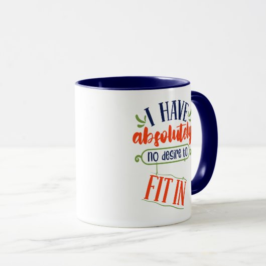 Funny Mug: "Ich habe absolut keinen Wunsch, hinein Tasse (VorderseiteRechts)