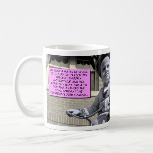 Funny Mug - Li'l Butch Kaffeetasse (Links)