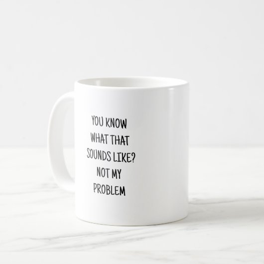 Funny Mug, lustige Geschenke, Funny Coffee Tasse (Vorderseite Links)