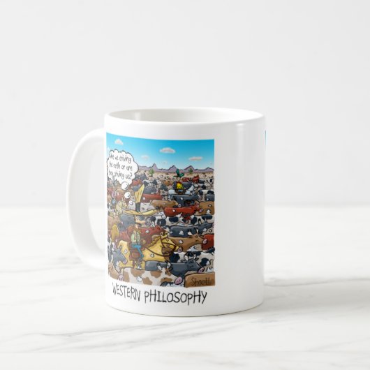 Funny Mug mit Western Philosophie Kaffeetasse (Vorderseite Links)